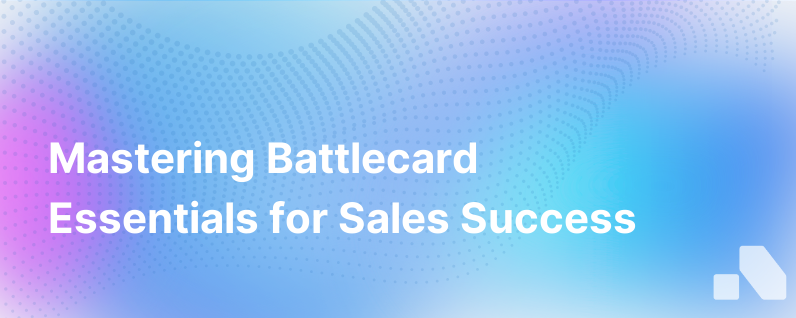 Battlecard Best Practices