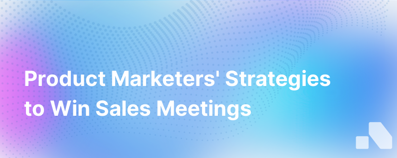 Product Marketers Sales Meeting