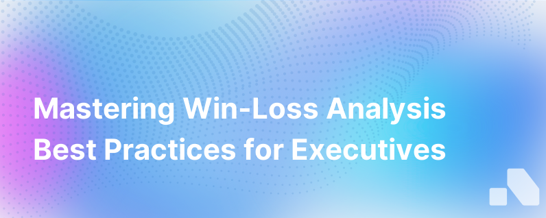 Win Loss Best Practices
