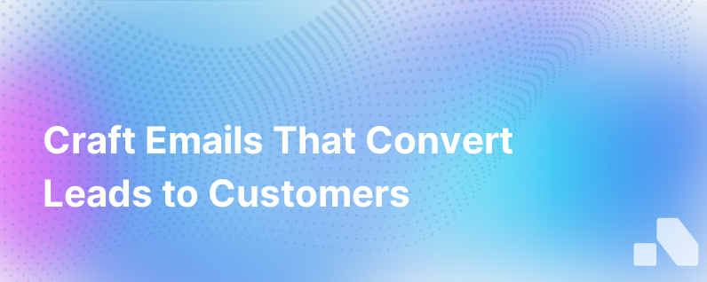 How to Write Emails that Win Customers